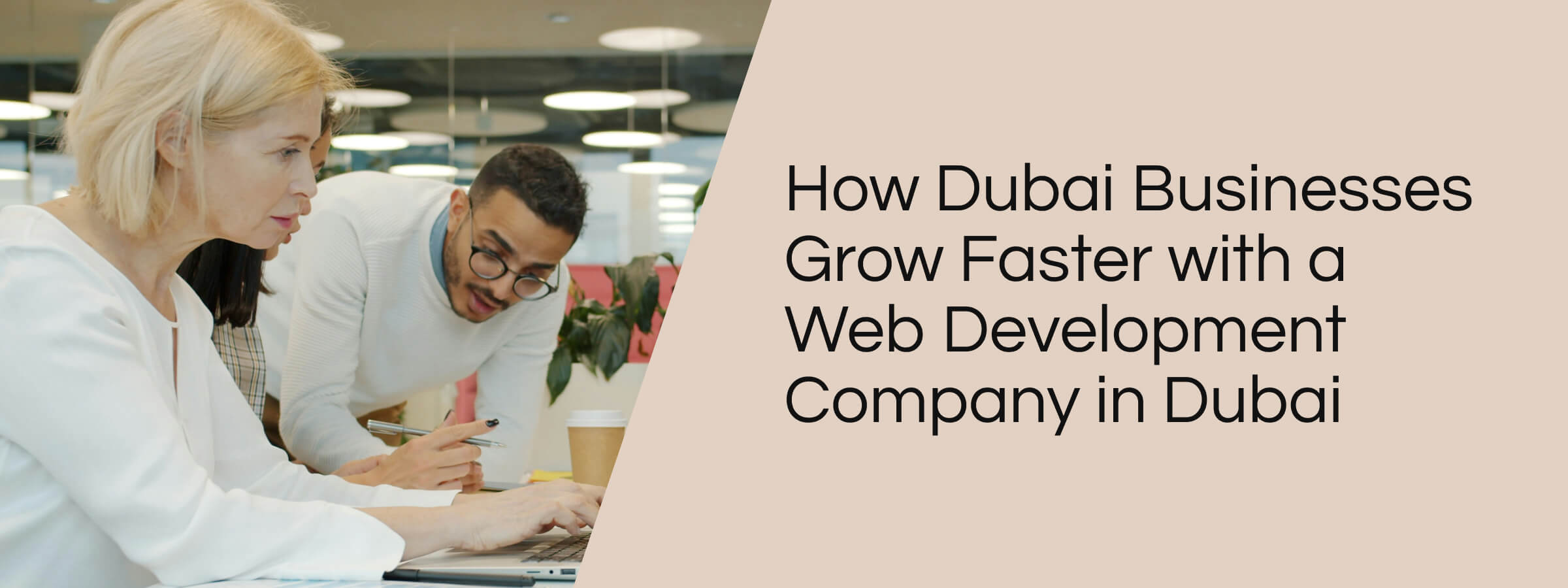 How Dubai Businesses Grow Faster with a Web Development Company in Dubai